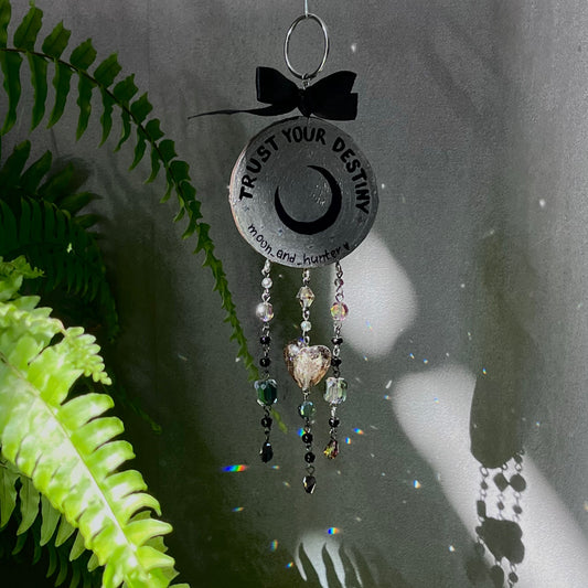 TRUST YOUR DESTINY - SUN CATCHER - Moon&Hunter