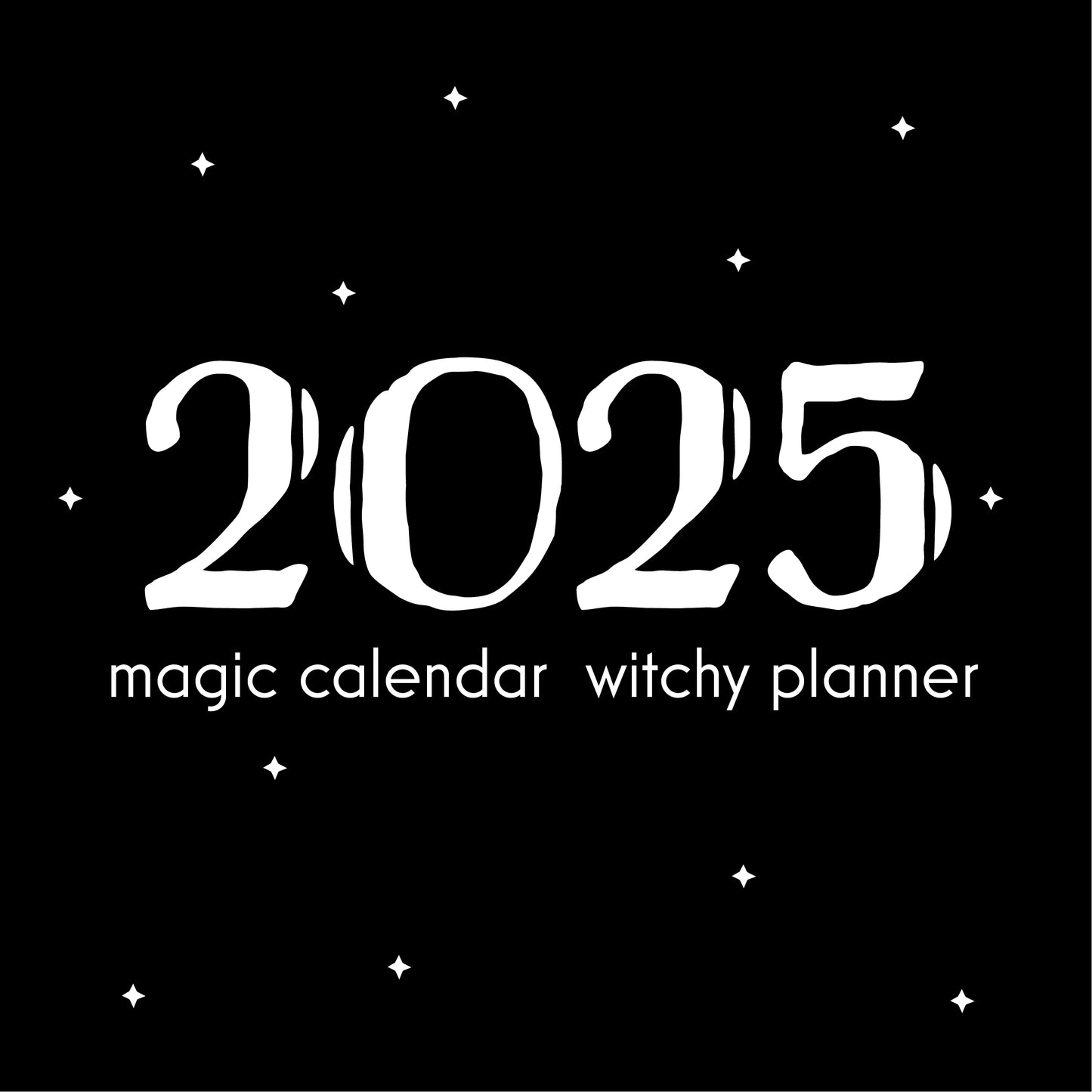 Magic Calendar 2025 Witchy Planner